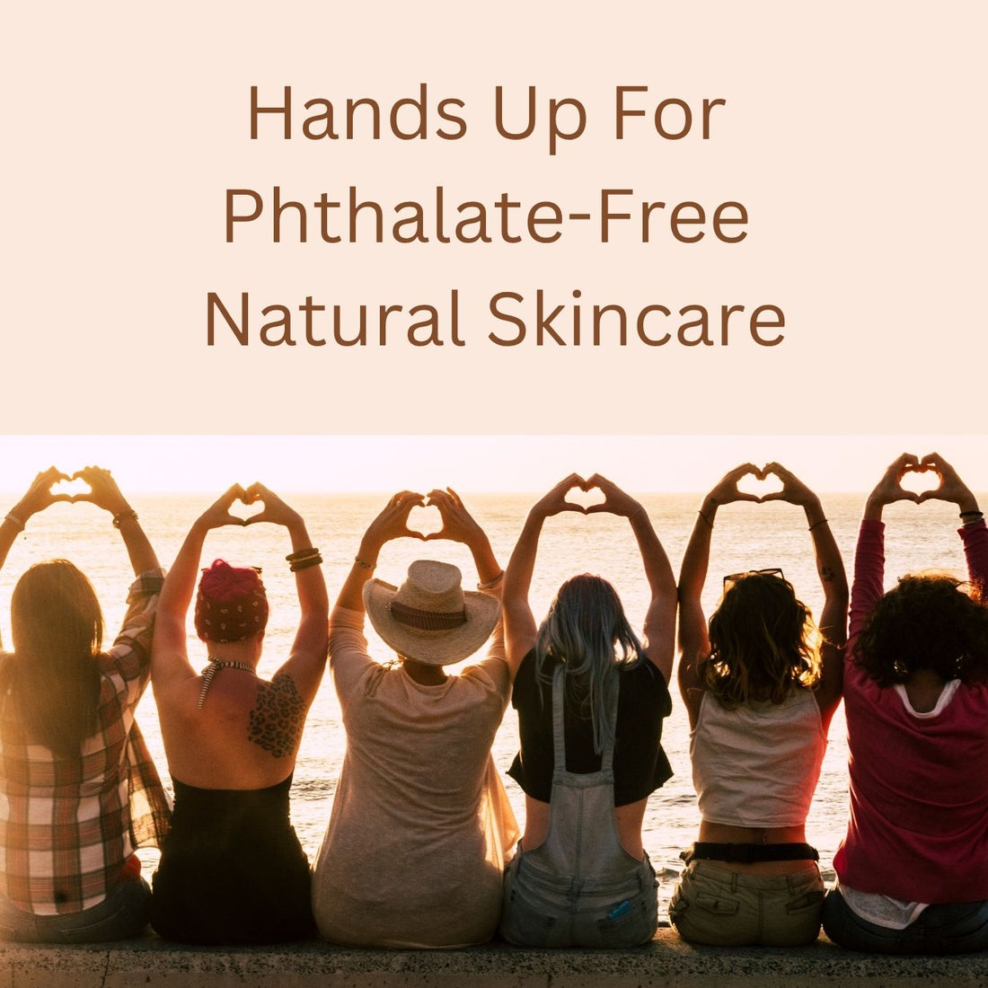 Hands up for phthalate-free natural skincare - Valley Mist
